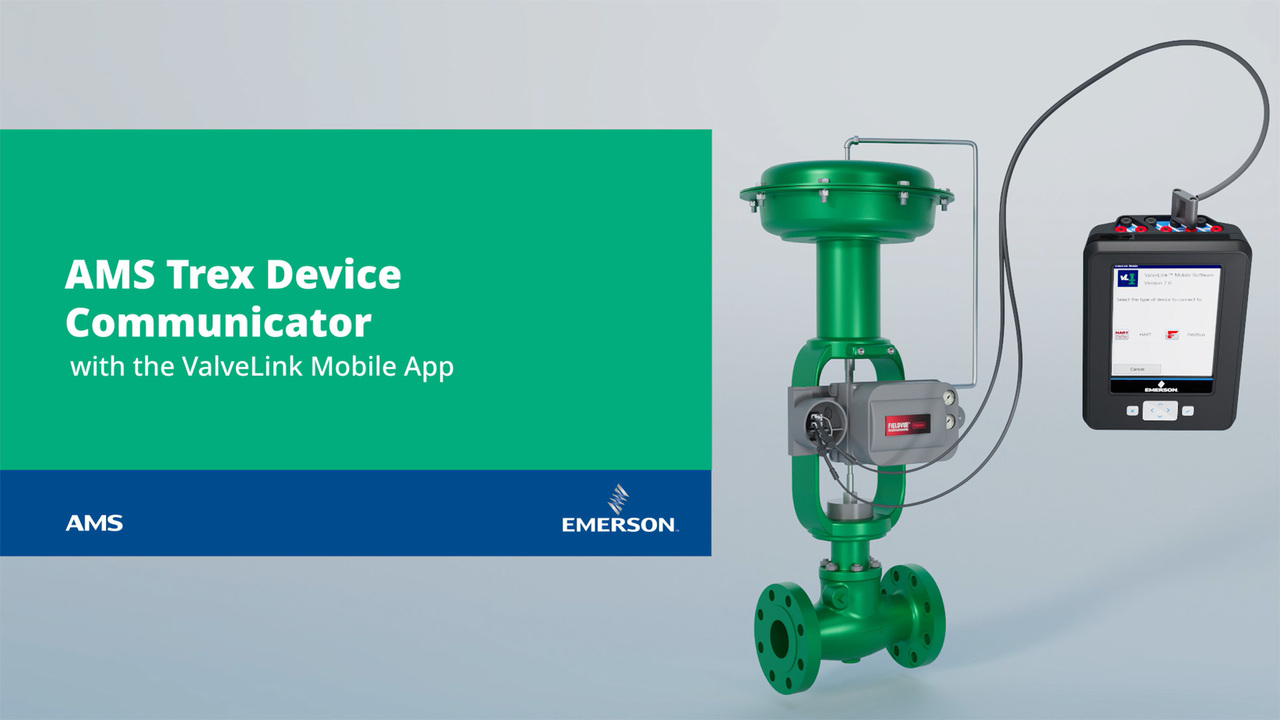 AMS Trex 장치 커뮤니케이터 | 차세대 기술의 구현 — ValveLink 모바일 앱