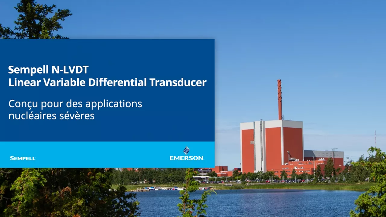 Sempell N-LVDT Linear Variable Differential Transducer Conçu pour des applications nucléaires sévè