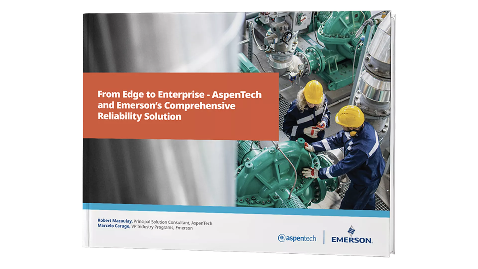 Achieve Enterprise-Wide Reliability with Emerson and AspenTech