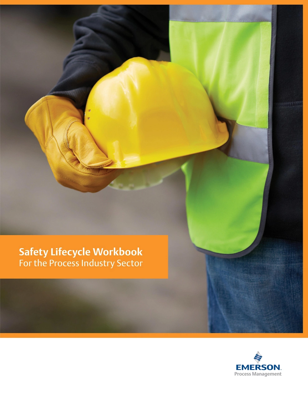 Safety Lifecycle Management Workbook